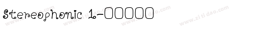 Stereophonic 1字体转换